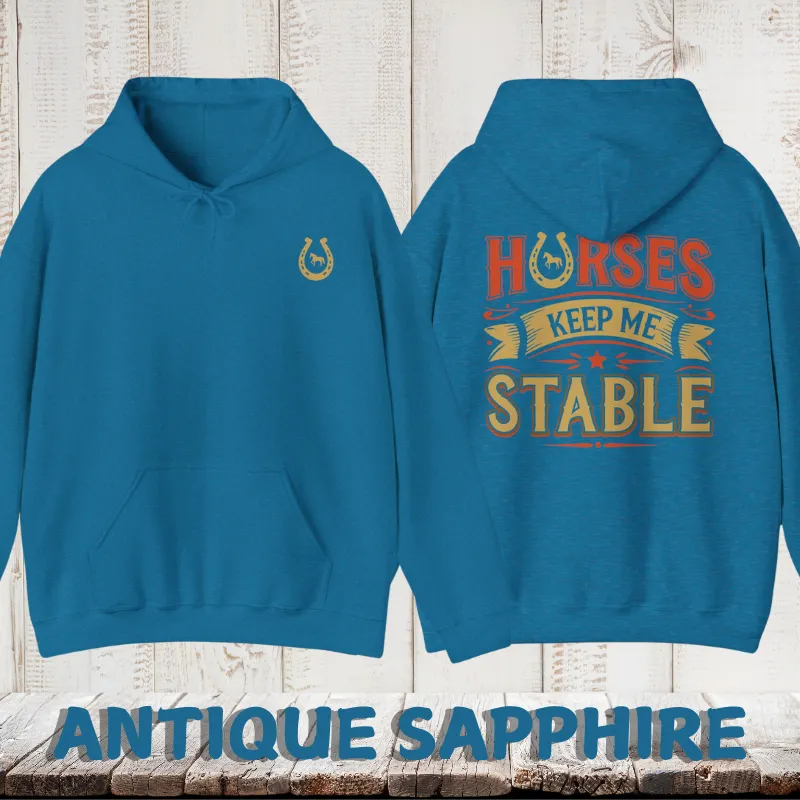 Horses Keep Me Stable | Men's Hoodie