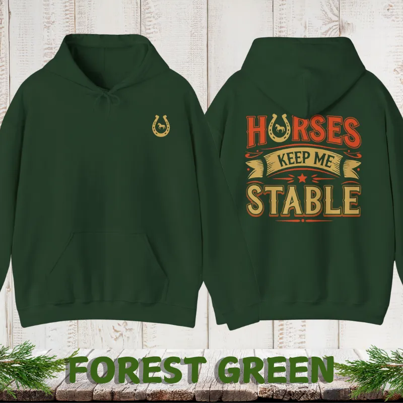 Horses Keep Me Stable | Men's Hoodie