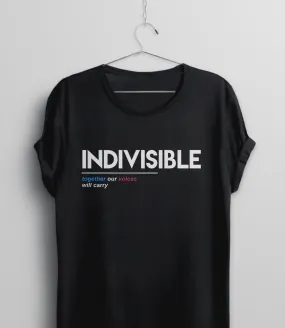 Indivisible Shirt | Together Our Voices Will Carry